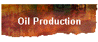 Oil Production