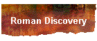 Roman Discovery